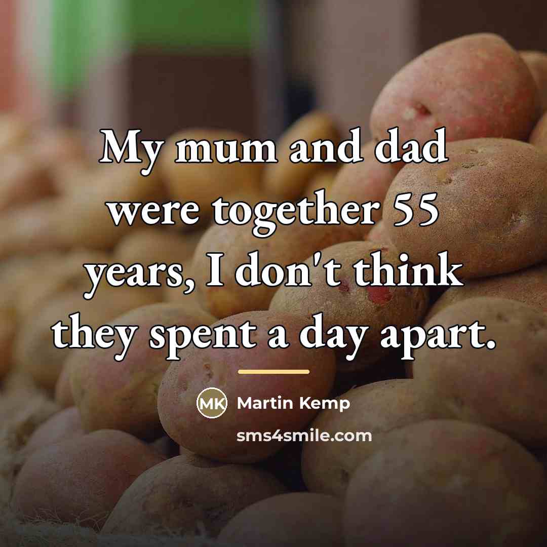 “My mum and dad were together 55 years, I don't…” quote by Martin Kemp