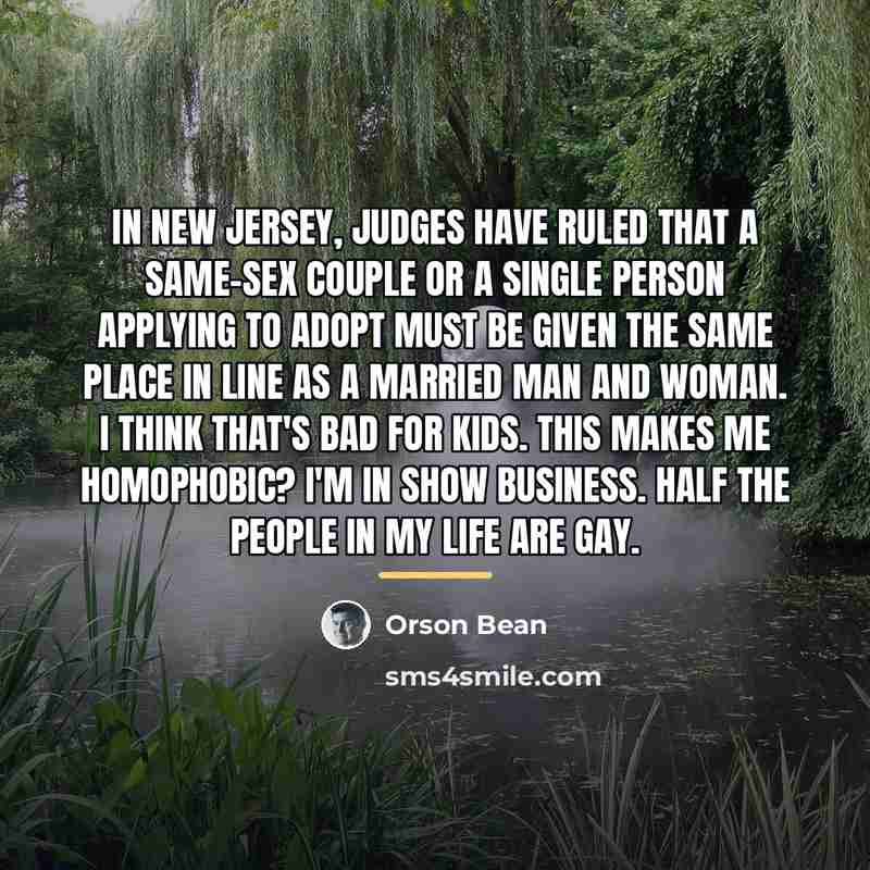 “In New Jersey, judges have ruled that a same-sex couple…” quote by Orson Bean