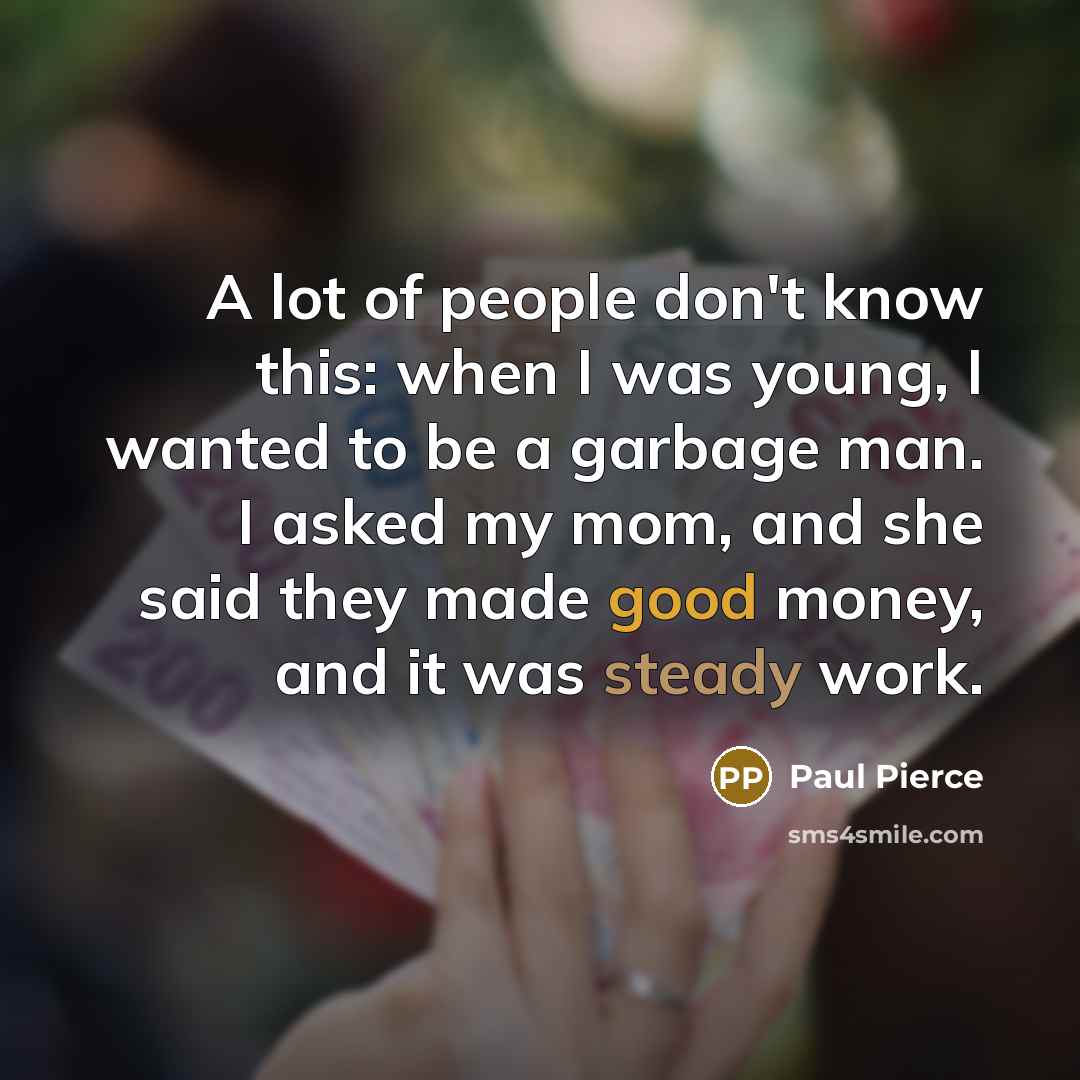 “A lot of people don't know this: when I was…” quote by Paul Pierce