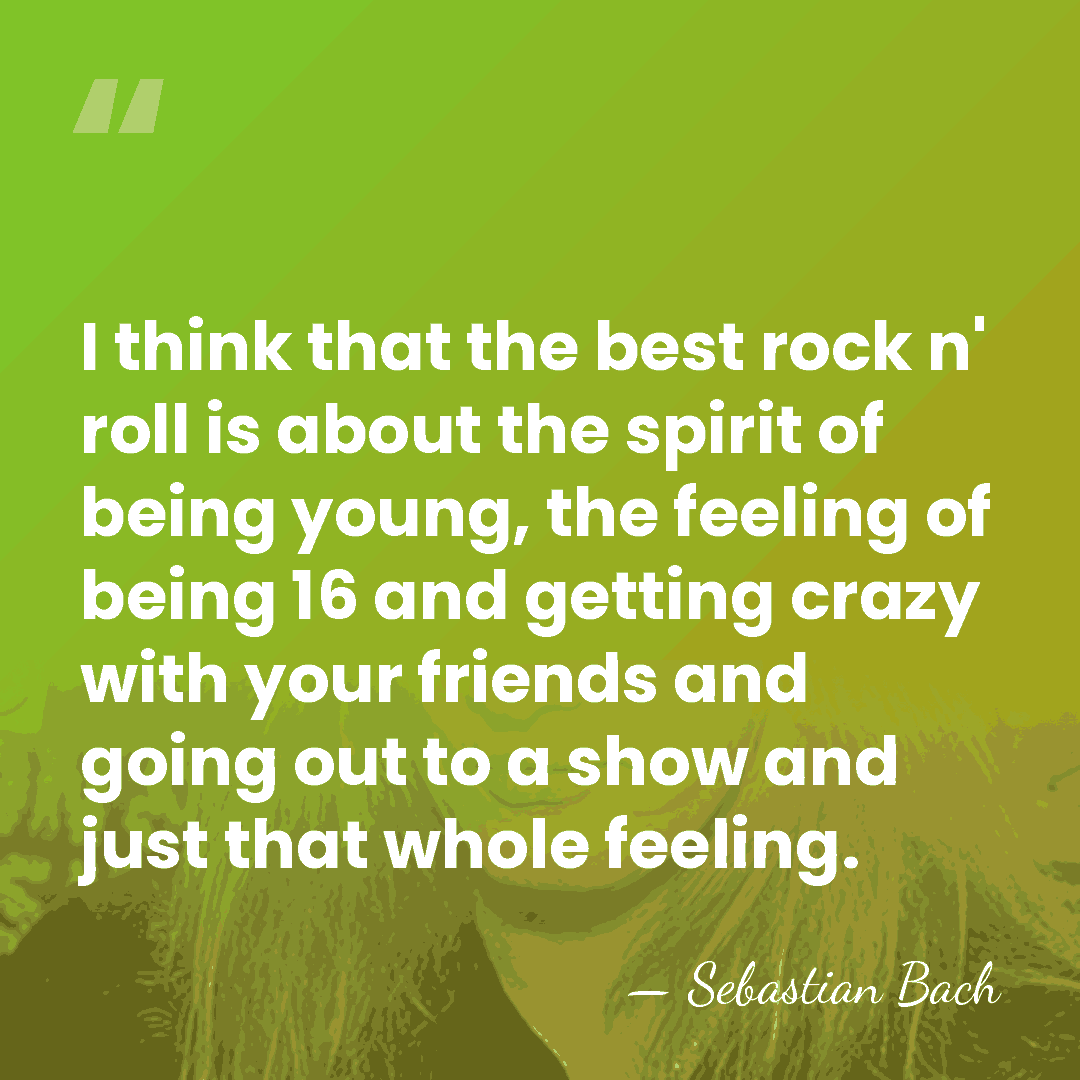 I think that the best rock n' roll is about the spirit&hellip; - Sebastian Bach