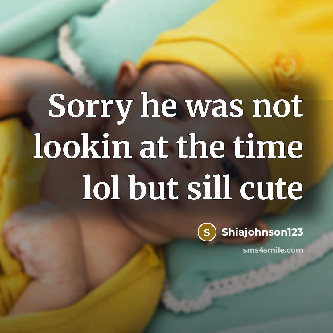“Sorry he was not lookin at the time lol but…” quote by Shiajohnson123