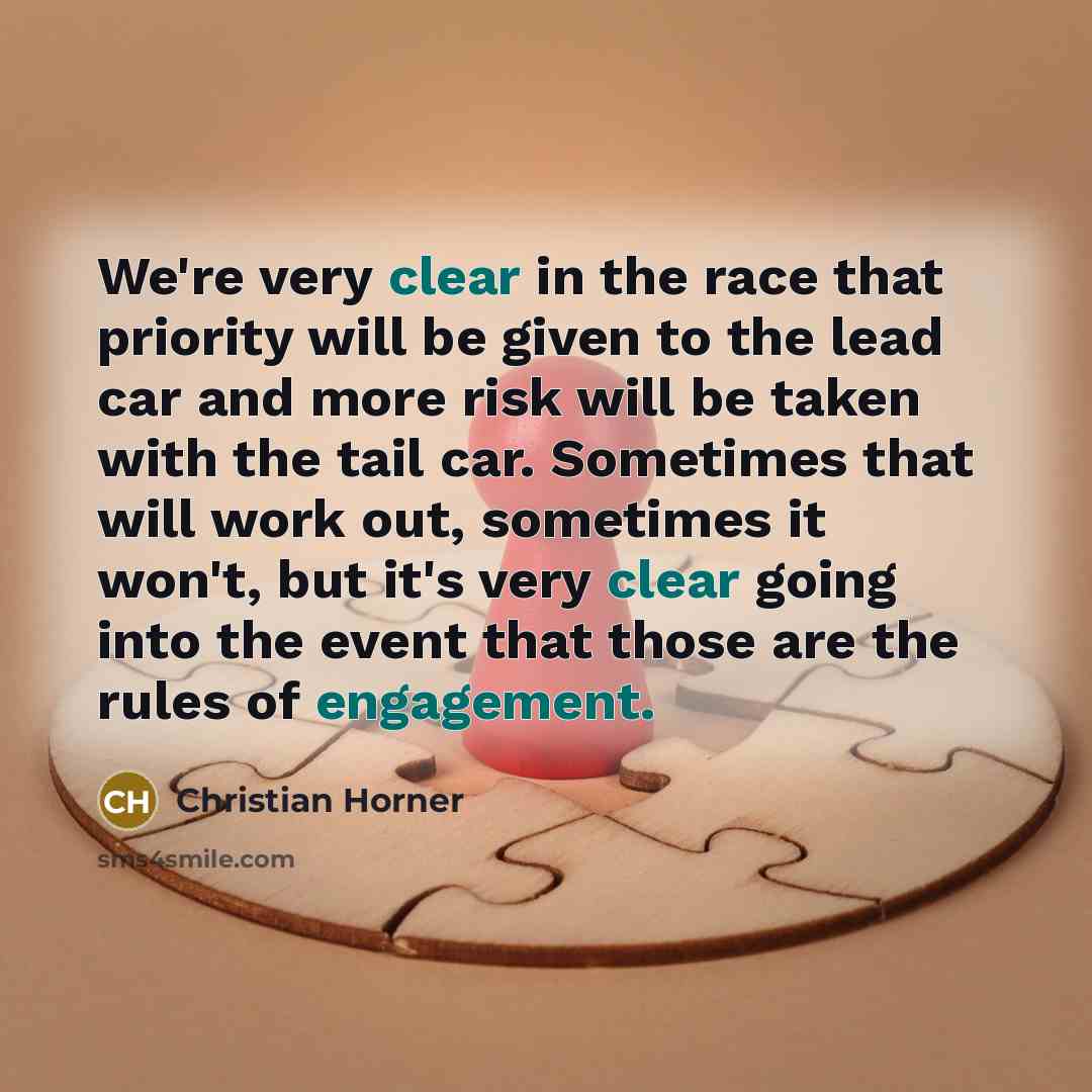 “We're very clear in the race that priority will be…” quote by Christian Horner