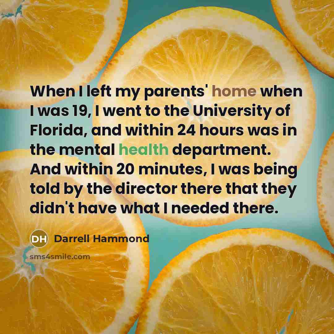 “When I left my parents' home when I was 19,…” quote by Darrell Hammond