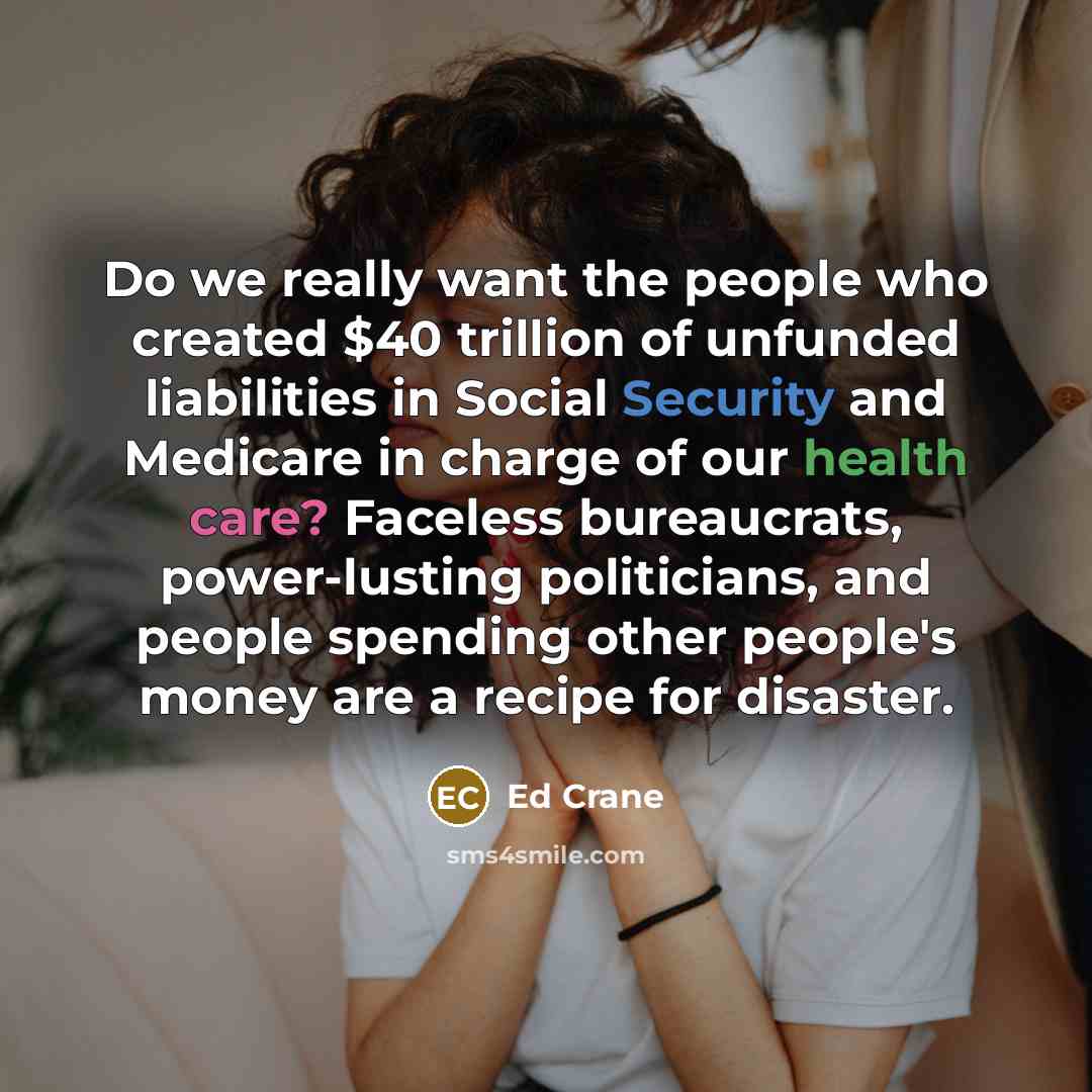 “Do we really want the people who created $40 trillion…” quote by Ed Crane