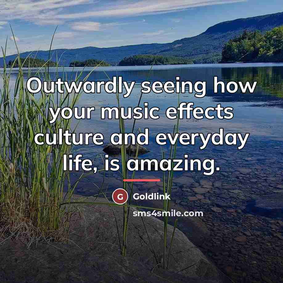 “Outwardly seeing how your music effects culture and everyday life,…” quote by Goldlink