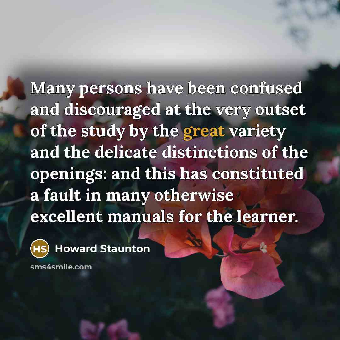 “Many persons have been confused and discouraged at the very…” quote by Howard Staunton