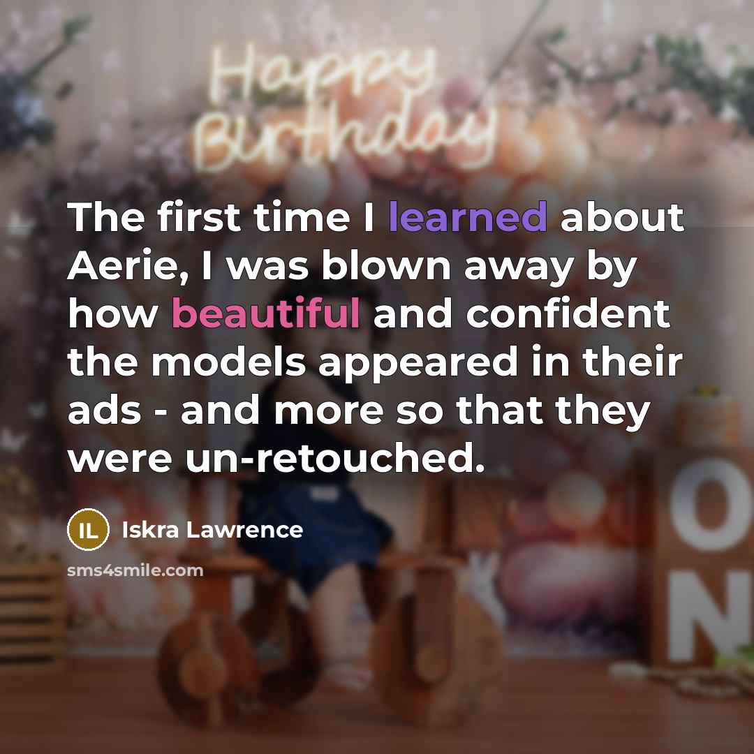 “The first time I learned about Aerie, I was blown…” quote by Iskra Lawrence