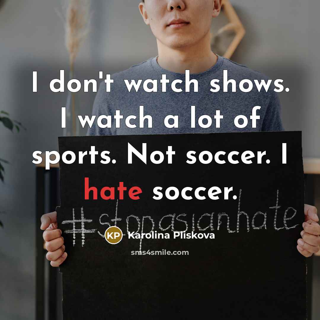 “I don't watch shows. I watch a lot of sports.…” quote by Karolina Pliskova