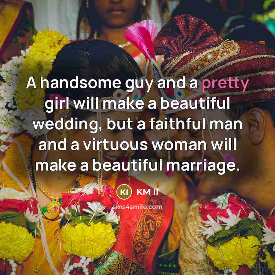 “A handsome guy and a pretty girl will make a…” quote by KM II