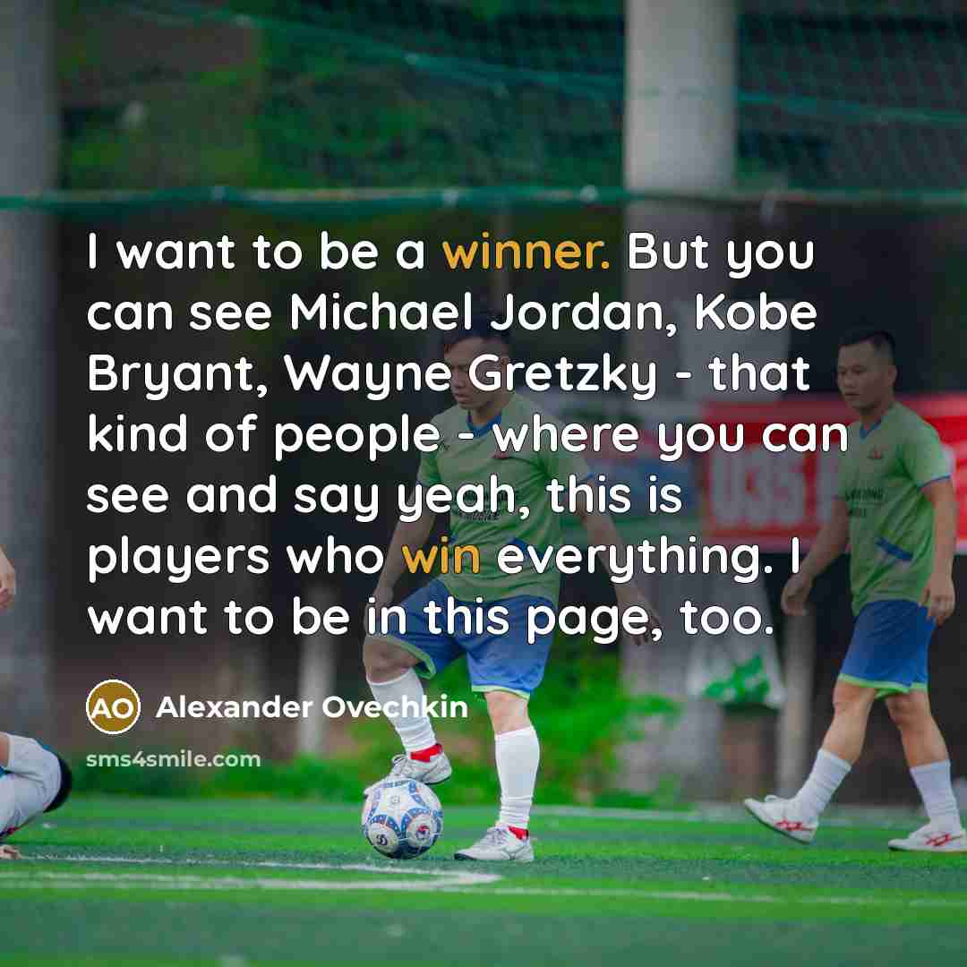“I want to be a winner. But you can see…” quote by Alexander Ovechkin