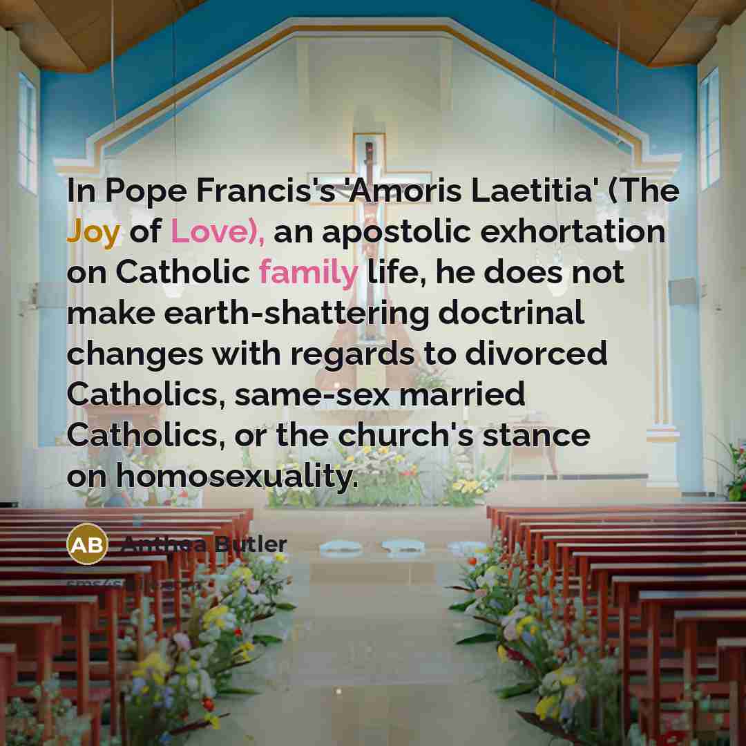 “In Pope Francis's 'Amoris Laetitia' (The Joy of Love), an…” quote by Anthea Butler