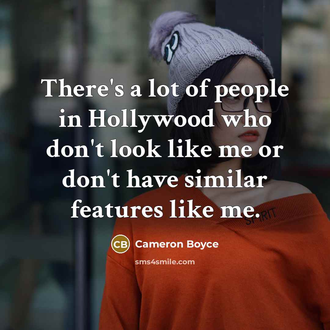 “There's a lot of people in Hollywood who don't look…” quote by Cameron Boyce
