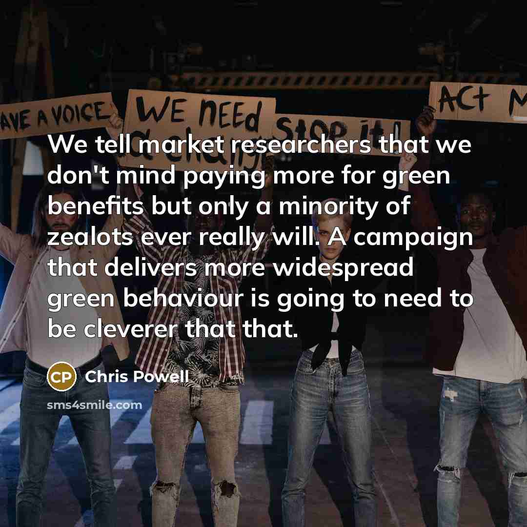 “We tell market researchers that we don't mind paying more…” quote by Chris Powell