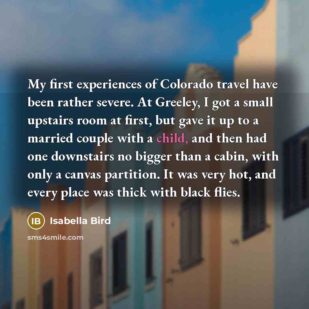 “My first experiences of Colorado travel have been rather severe.…” quote by Isabella Bird