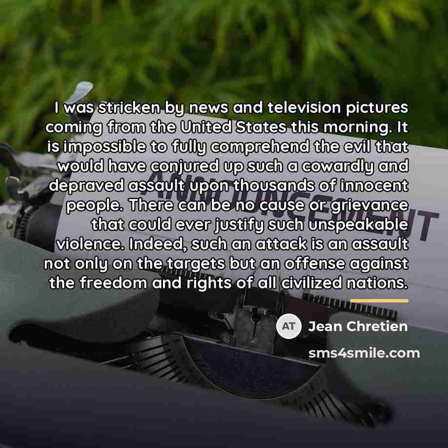 “I was stricken by news and television pictures coming from…” quote by Jean Chretien