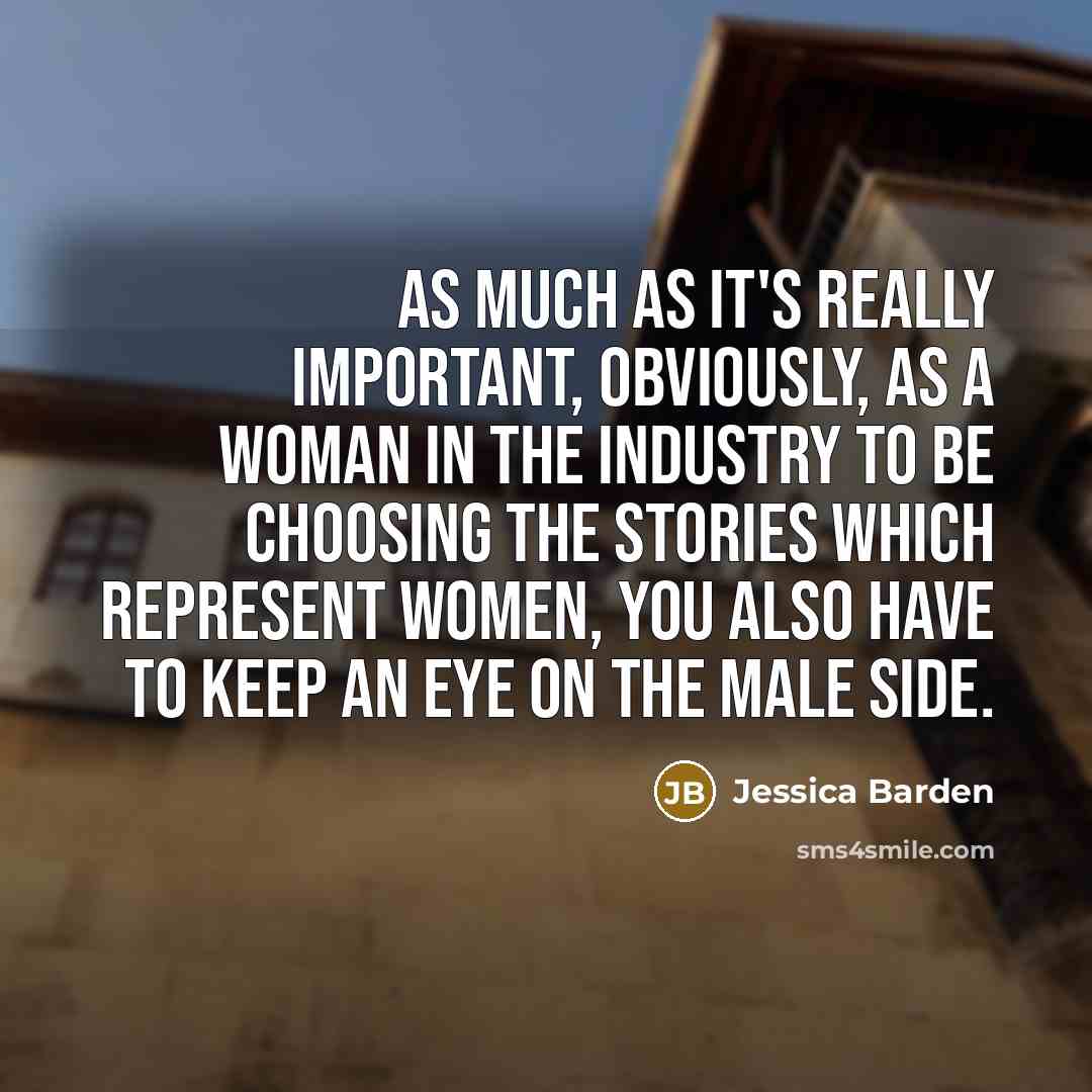 “As much as it's really important, obviously, as a woman…” quote by Jessica Barden
