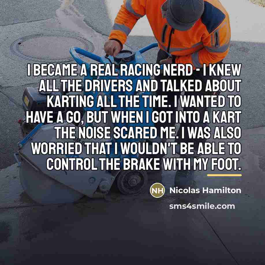 “I became a real racing nerd - I knew all…” quote by Nicolas Hamilton