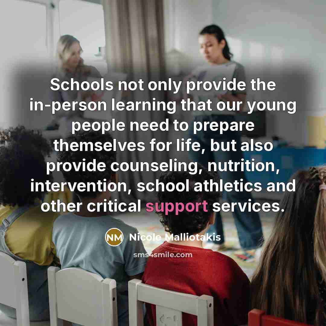 “Schools not only provide the in-person learning that our young…” quote by Nicole Malliotakis
