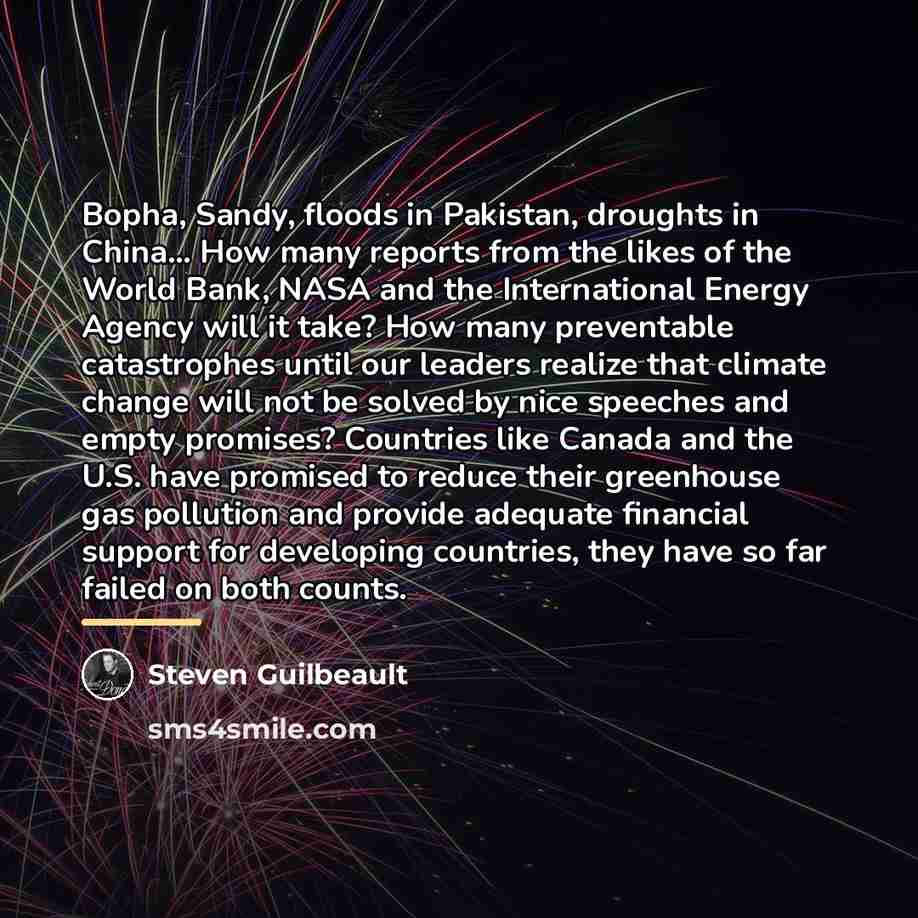 “Bopha, Sandy, floods in Pakistan, droughts in China… How many…” quote by Steven Guilbeault