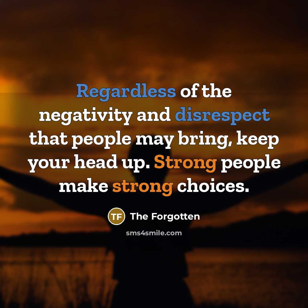 “Regardless of the negativity and disrespect that people may bring,…” quote by The Forgotten
