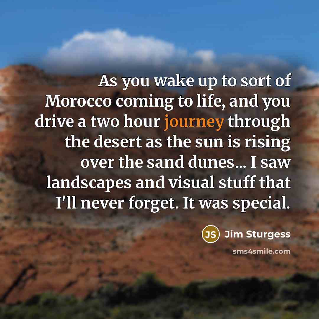 “As you wake up to sort of Morocco coming to…” quote by Jim Sturgess