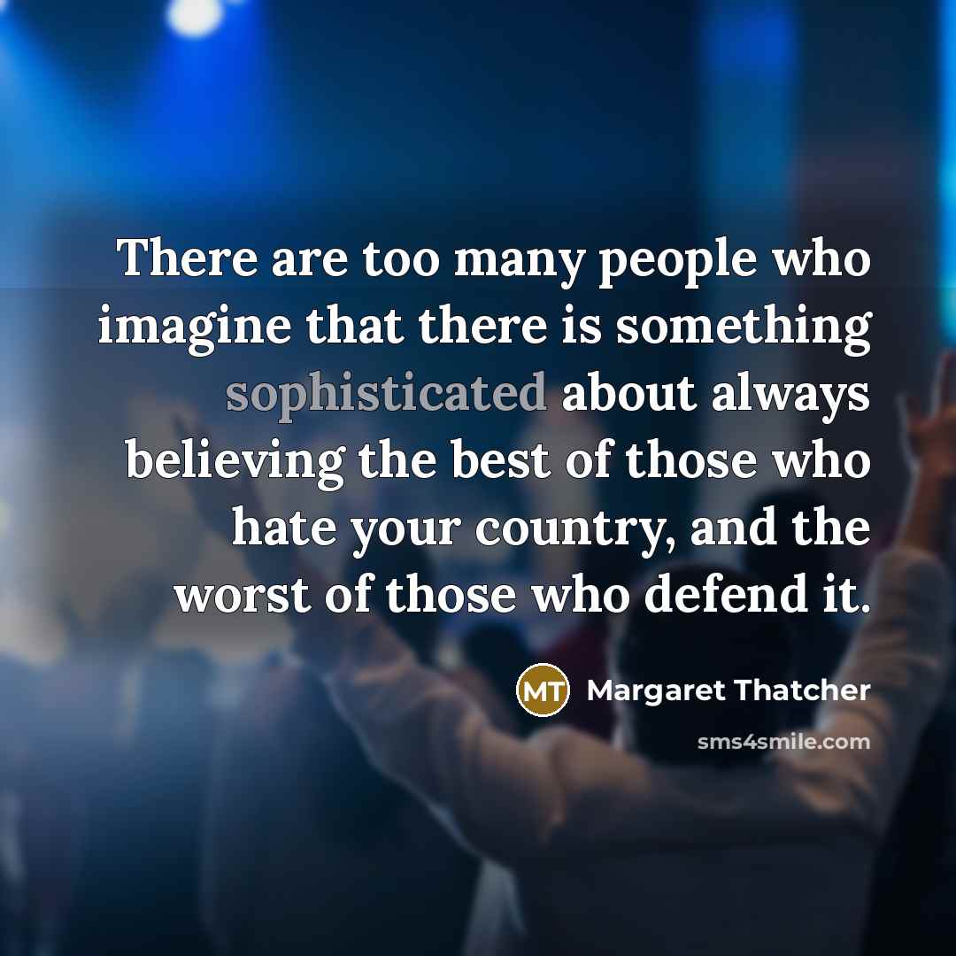 “There are too many people who imagine that there is…” quote by Margaret Thatcher