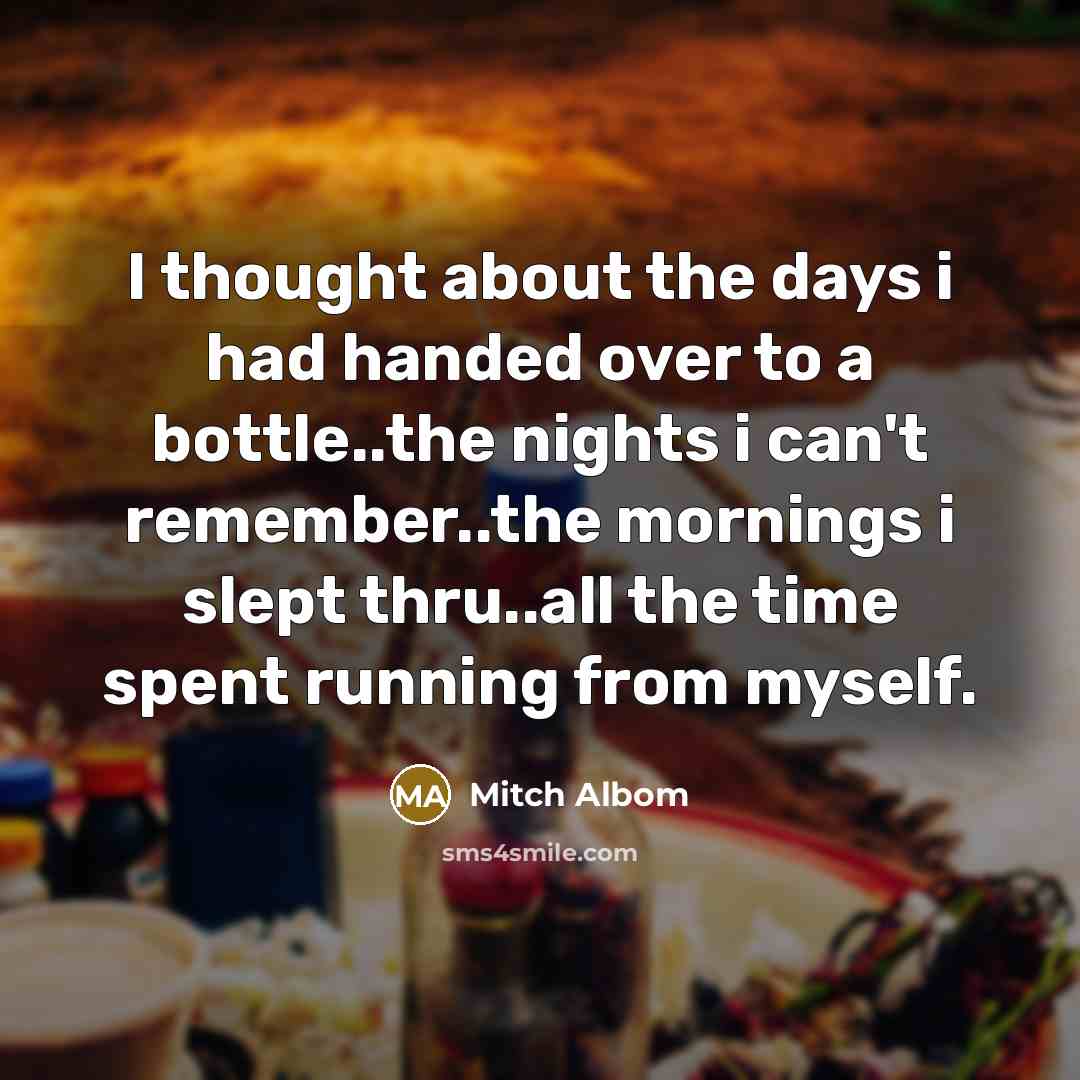 “I thought about the days i had handed over to…” quote by Mitch Albom