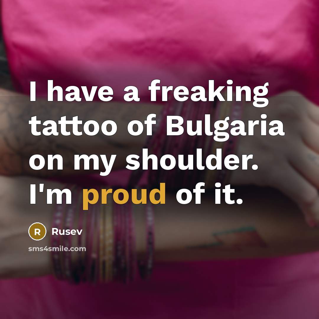 “I have a freaking tattoo of Bulgaria on my shoulder.…” quote by Rusev