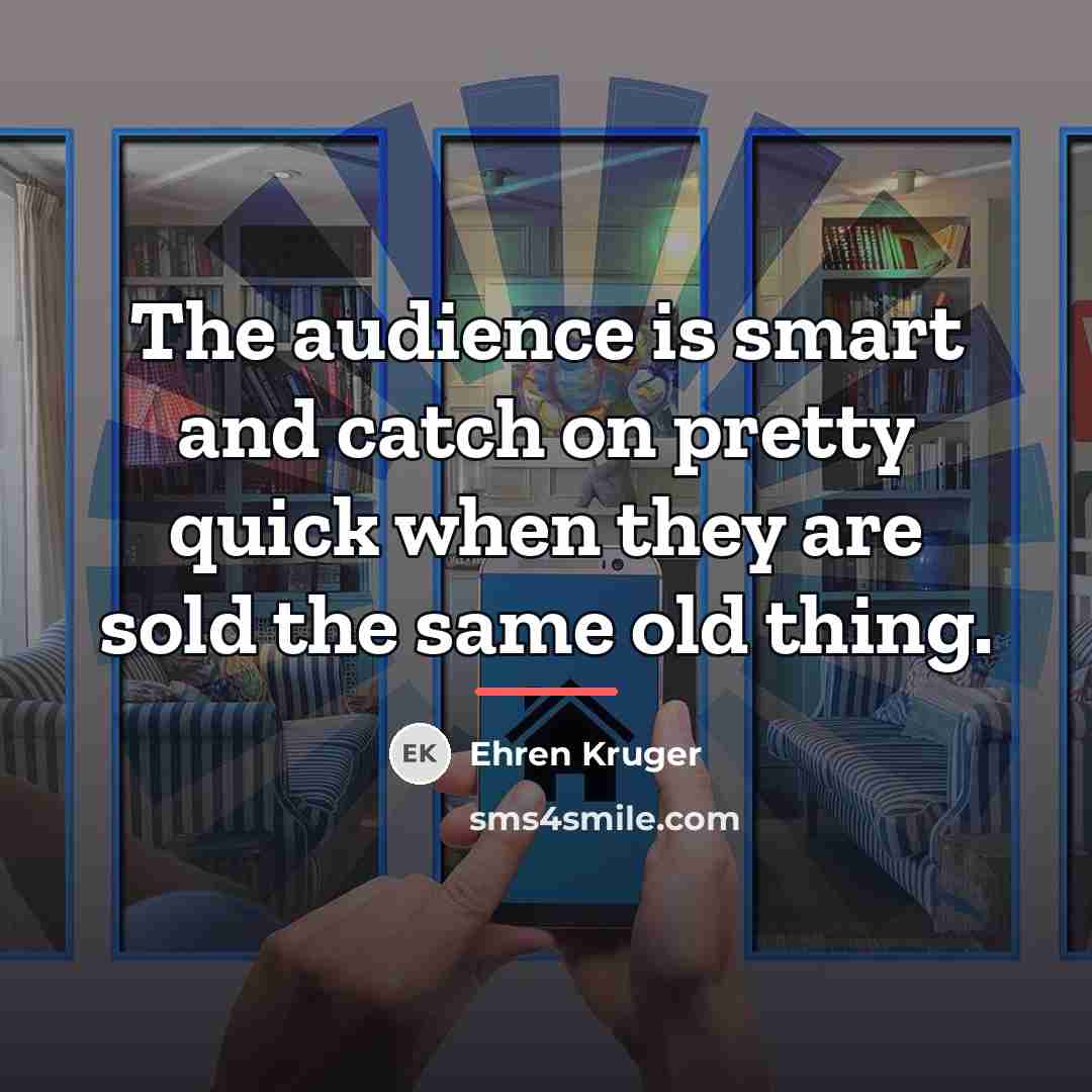 “The audience is smart and catch on pretty quick when…” quote by Ehren Kruger