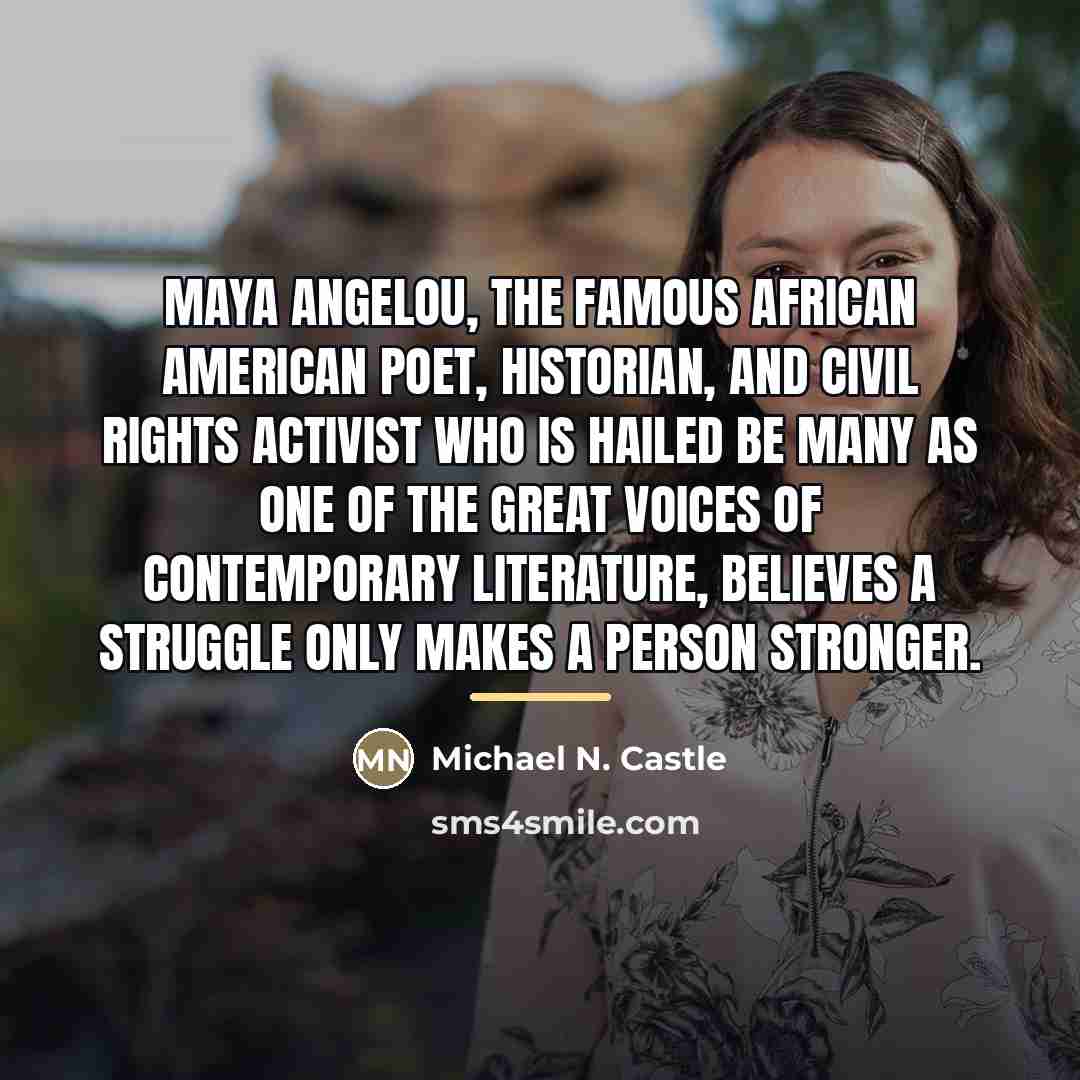“Maya Angelou, the famous African American poet, historian, and civil…” quote by Michael N. Castle