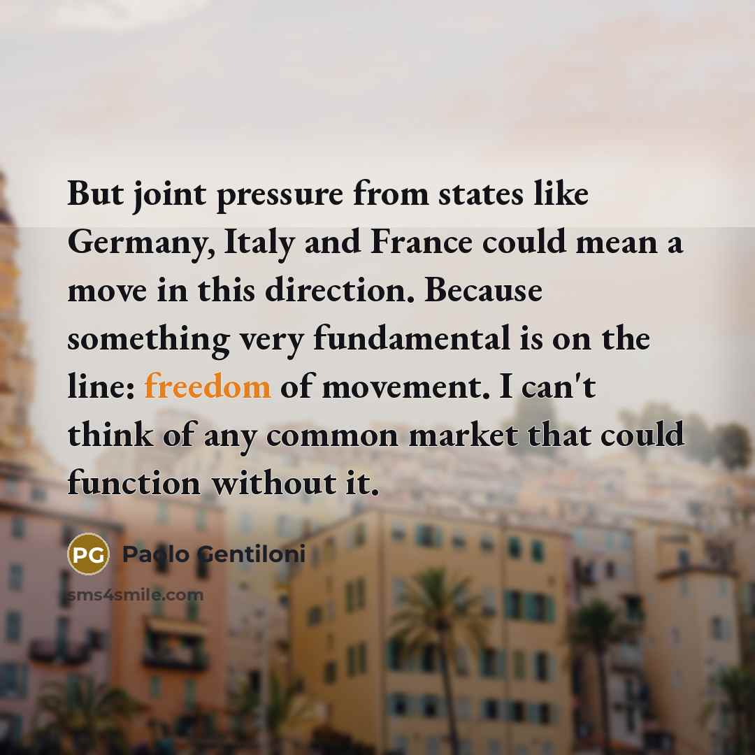 “But joint pressure from states like Germany, Italy and France…” quote by Paolo Gentiloni