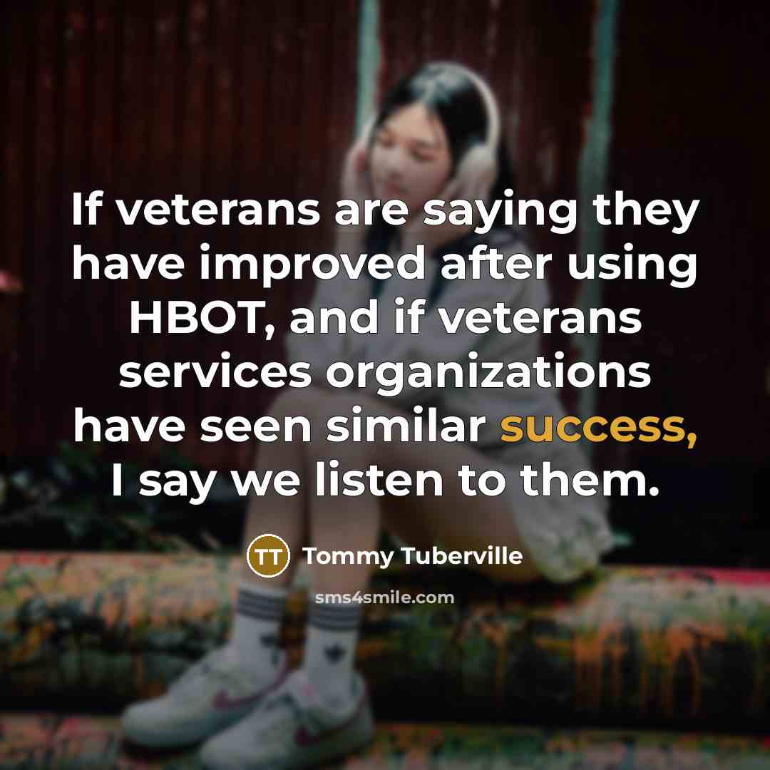 “If veterans are saying they have improved after using HBOT,…” quote by Tommy Tuberville