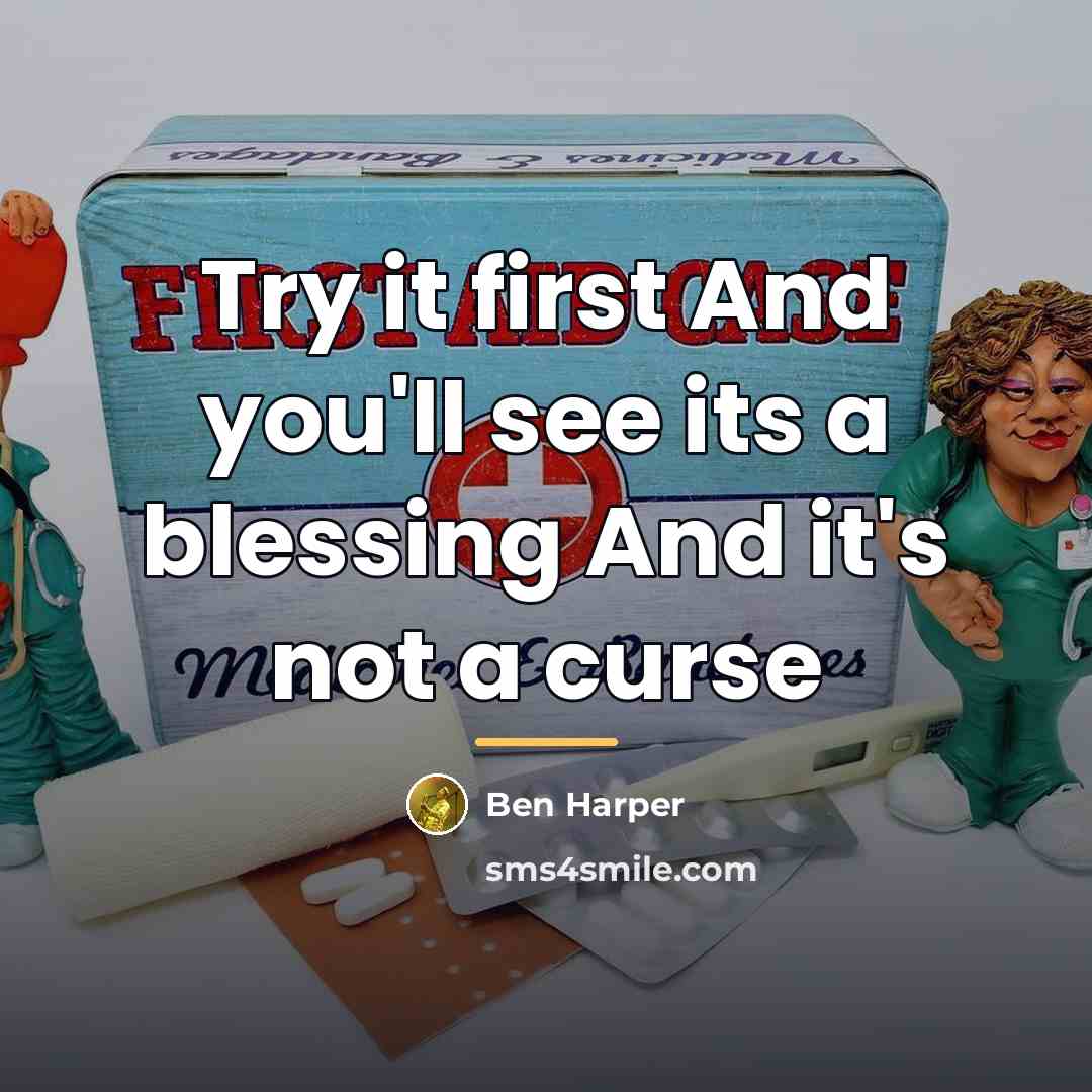“Try it first And you'll see its a blessing And…” quote by Ben Harper