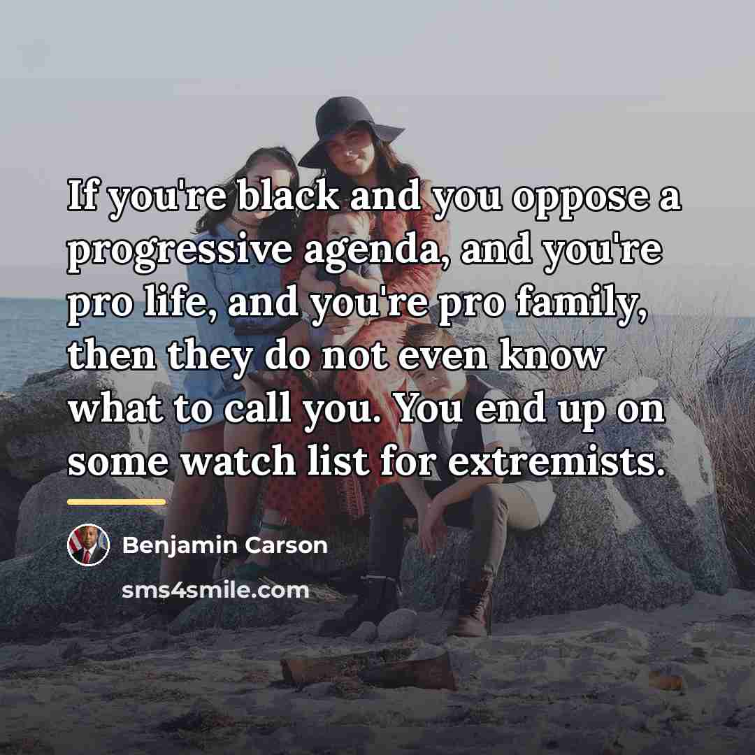 “If you're black and you oppose a progressive agenda, and…” quote by Benjamin Carson