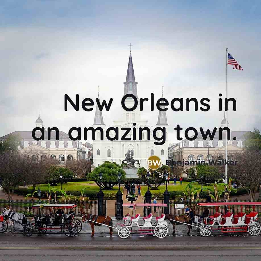 “New Orleans in an amazing town.” quote by Benjamin Walker