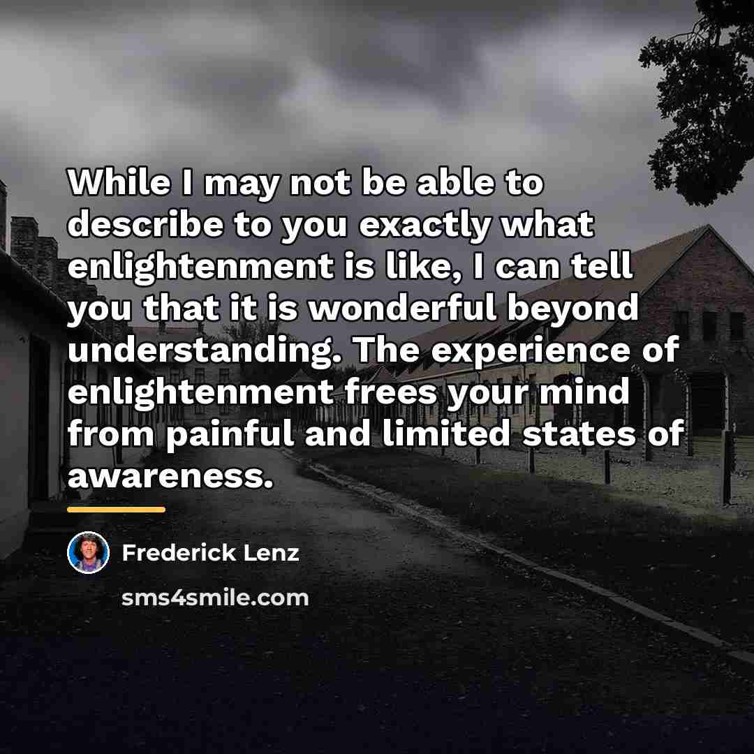 “While I may not be able to describe to you…” quote by Frederick Lenz