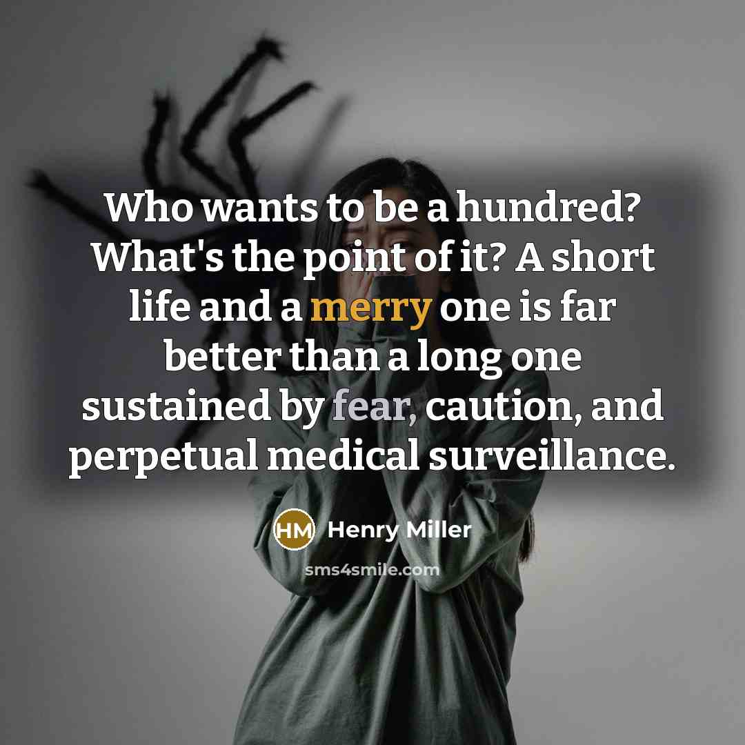 “Who wants to be a hundred? What's the point of…” quote by Henry Miller