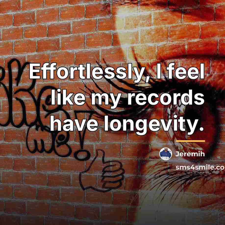 “Effortlessly, I feel like my records have longevity.…” quote by Jeremih