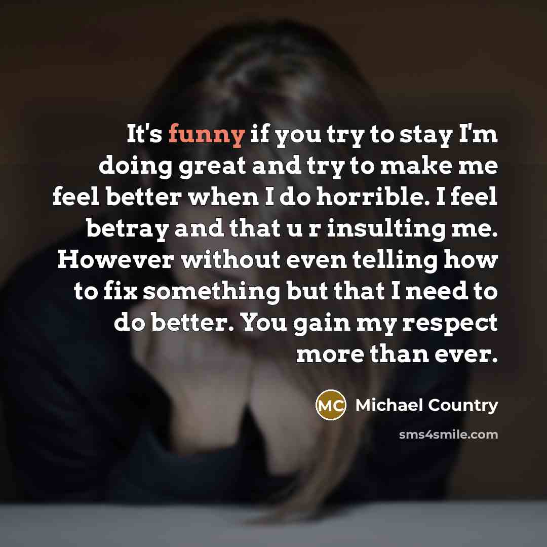 “It's funny if you try to stay I'm doing great…” quote by Michael Country