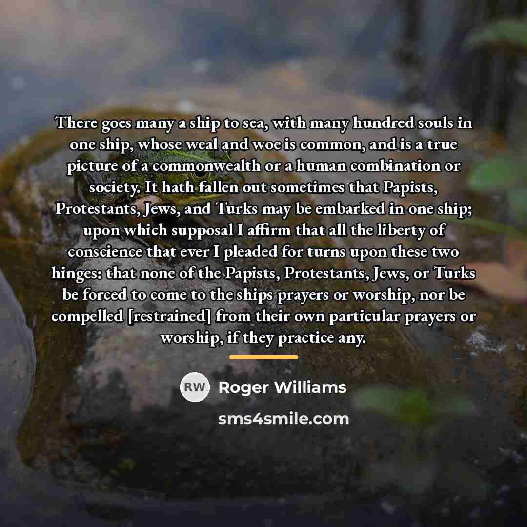 “There goes many a ship to sea, with many hundred…” quote by Roger Williams
