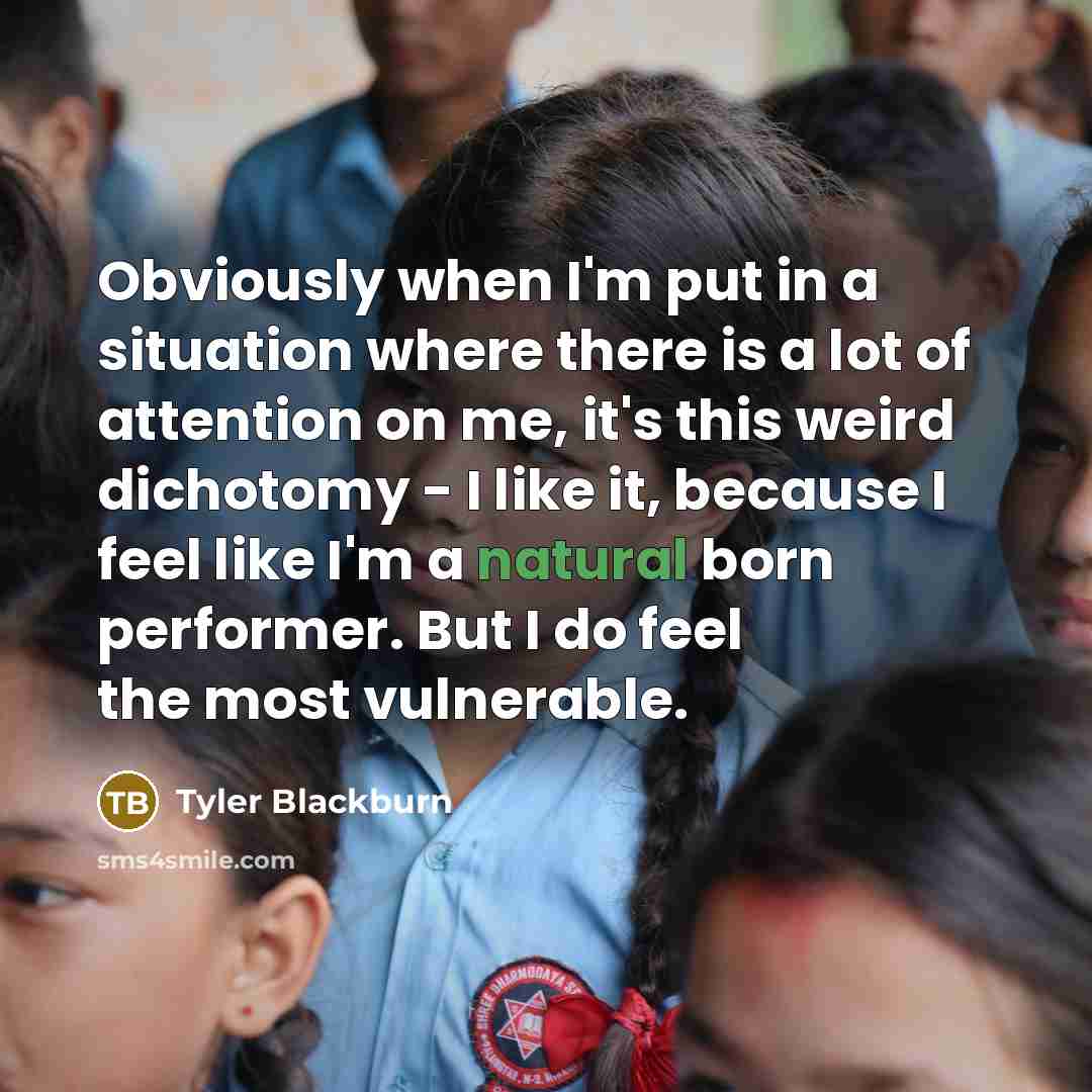 “Obviously when I'm put in a situation where there is…” quote by Tyler Blackburn