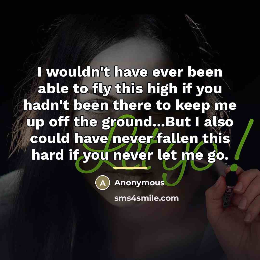 “I wouldn't have ever been able to fly this high…” quote by Anonymous