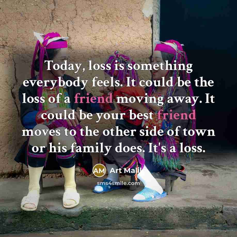 “Today, loss is something everybody feels. It could be the…” quote by Art Malik