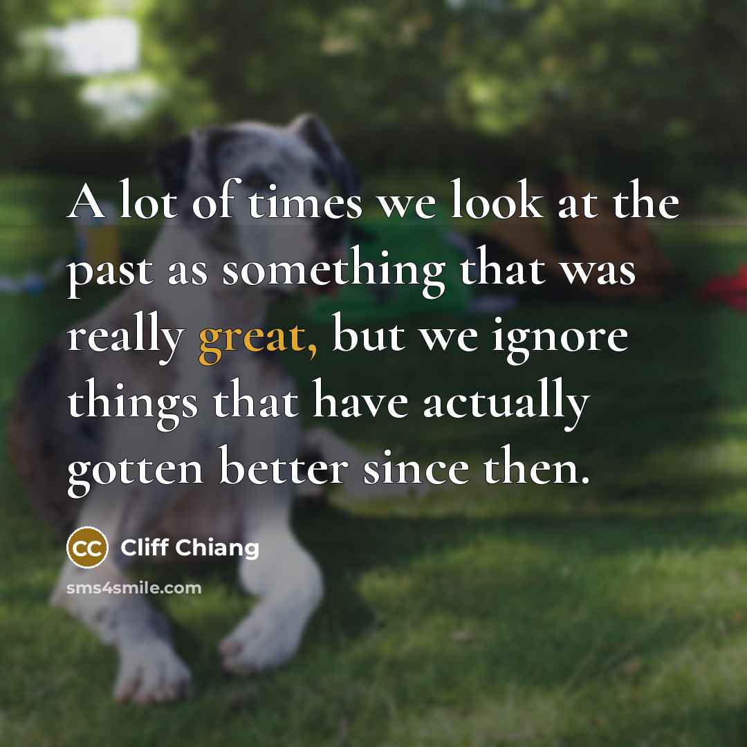 “A lot of times we look at the past as…” quote by Cliff Chiang