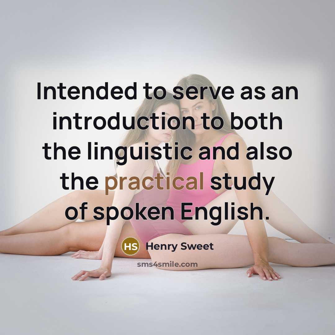 “Intended to serve as an introduction to both the linguistic…” quote by Henry Sweet
