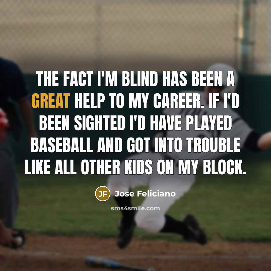 “The fact I'm blind has been a great help to…” quote by Jose Feliciano