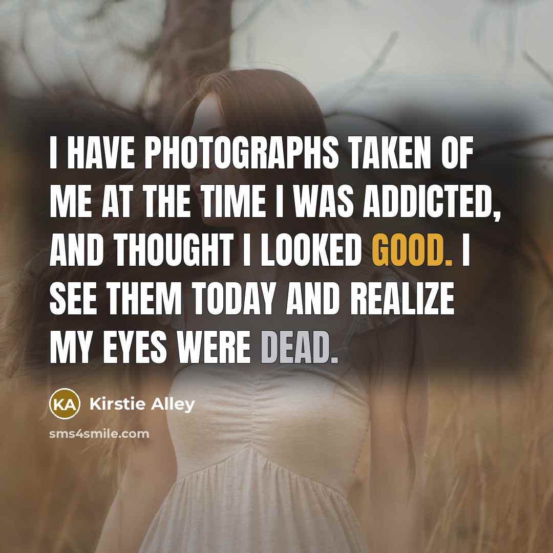 “I have photographs taken of me at the time I…” quote by Kirstie Alley