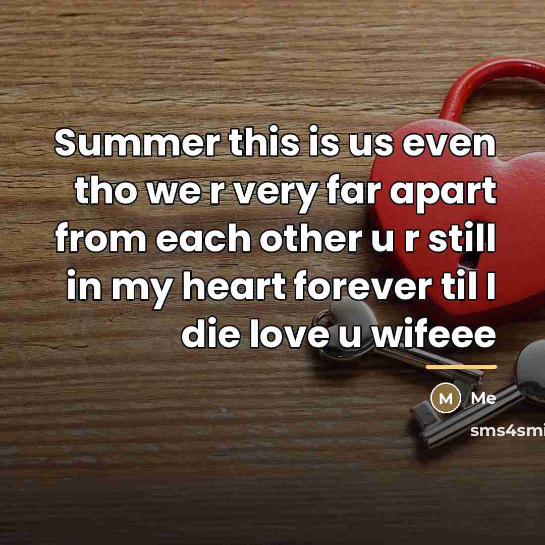 “Summer this is us even tho we r very far…” quote by Me