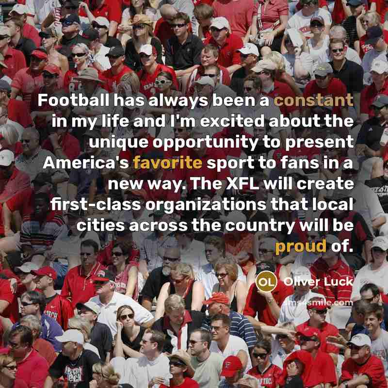 “Football has always been a constant in my life and…” quote by Oliver Luck