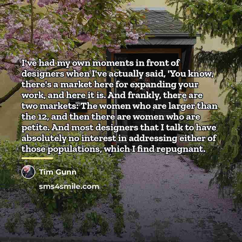 “I've had my own moments in front of designers when…” quote by Tim Gunn